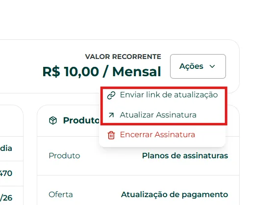 Menu Ações com as opções de atualização e encerramento