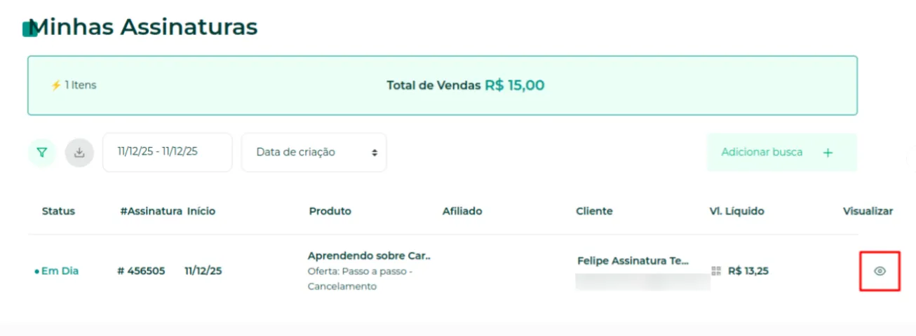 Lista de assinaturas com o ícone do olho do cliente