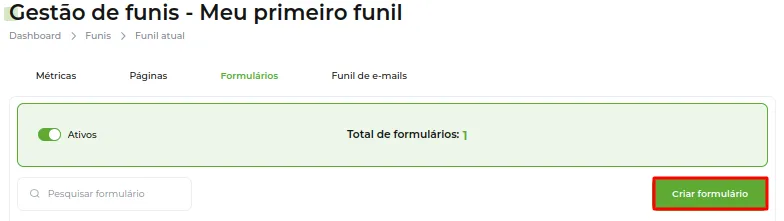 Tela do passo: Selecione a opção Criar Formulário