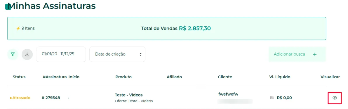 Lista de assinaturas filtrada com o ícone do olho