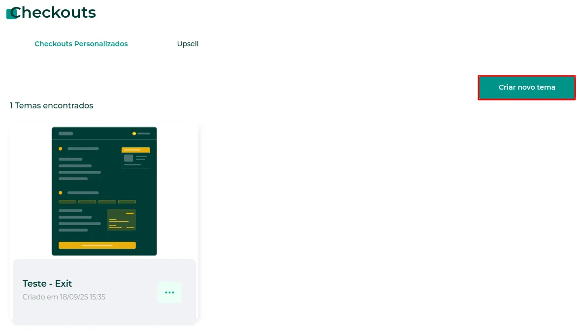 Tela de Checkouts com o botão Criar Novo Tema