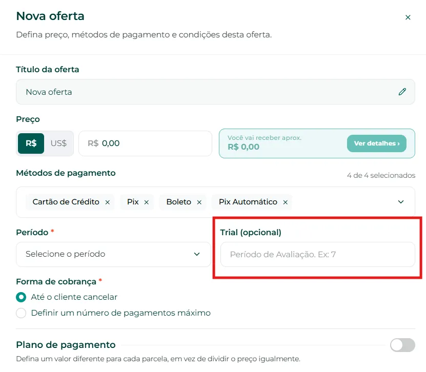Campo Período de Avaliação (Trial) na oferta