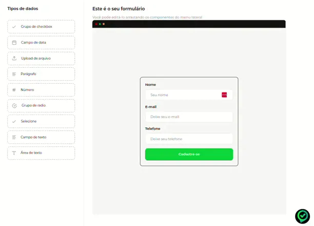 Tela do passo: Para adicionar alguma informação, basta arrastar a personalização para seu formulário