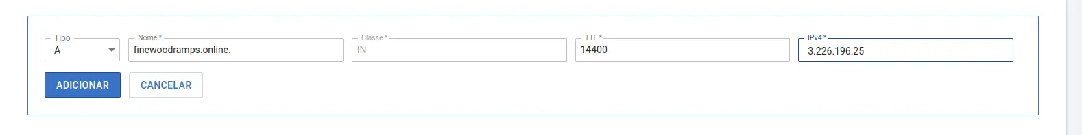 Tela do passo: Escolha o tipo A, em nome coloque Seu domínio e no endereçamento o número do IP que foi disponibilizado.