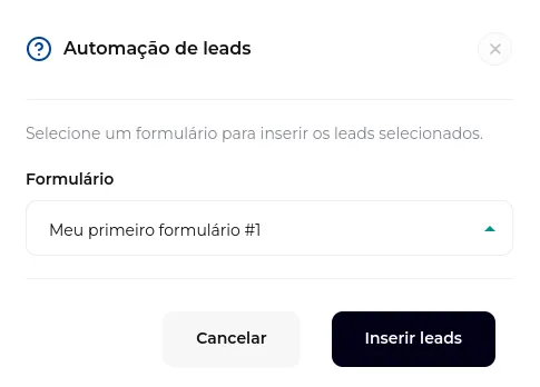 Tela do passo: Selecione o seu Formulário e clique em Inserir Leads