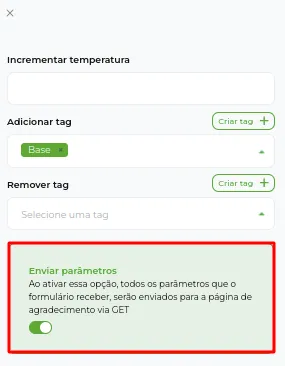 Tela do passo: Agora ative a opção Enviar parâmetros
