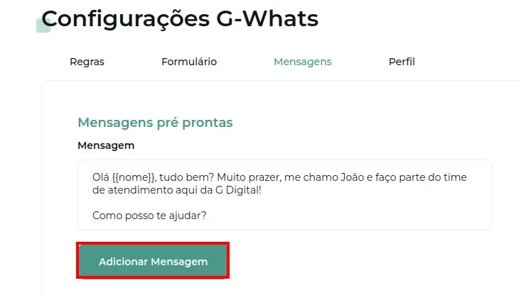 Tela do passo: Aqui você vai Criar sua mensagem e depois clicar em Adicionar mensagem