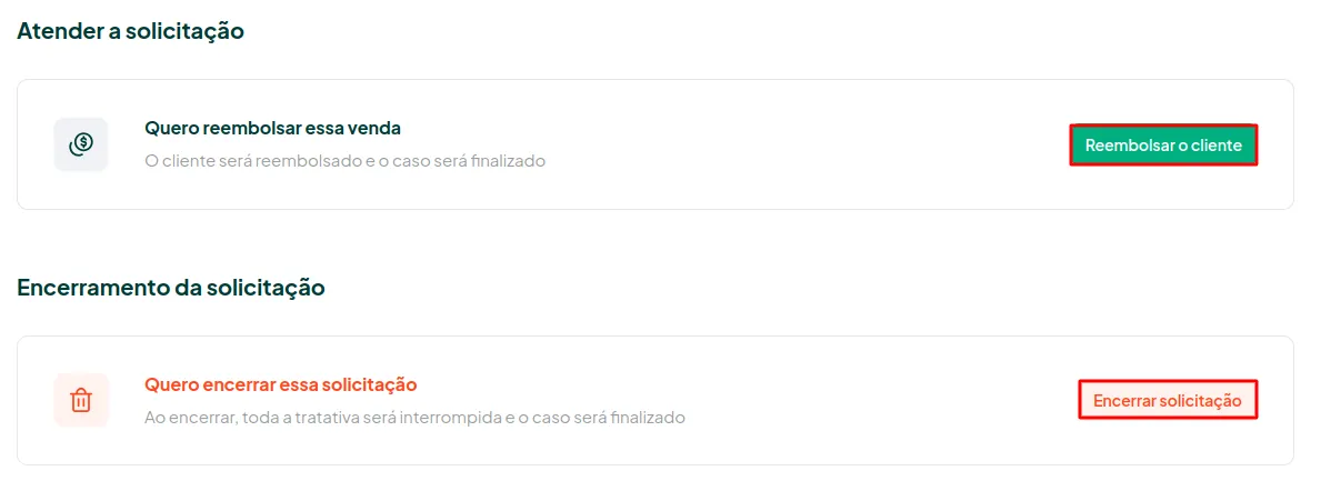 Botões de solicitar reembolso e finalizar o caso