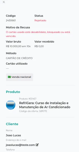 Detalhes da venda com o motivo da recusa