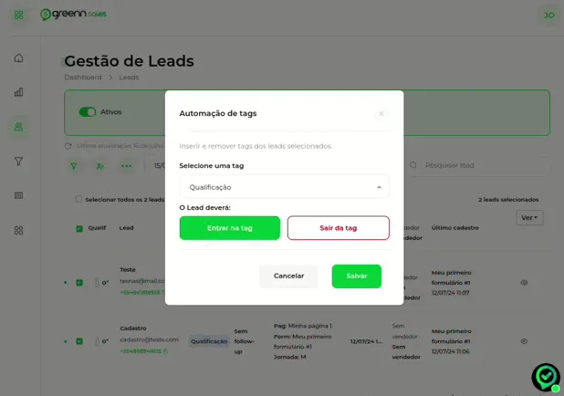 Tela do passo: Agora basta selecionar qual ação você pretende realizar, sendo Adicionar ou Remover essa tag do cliente