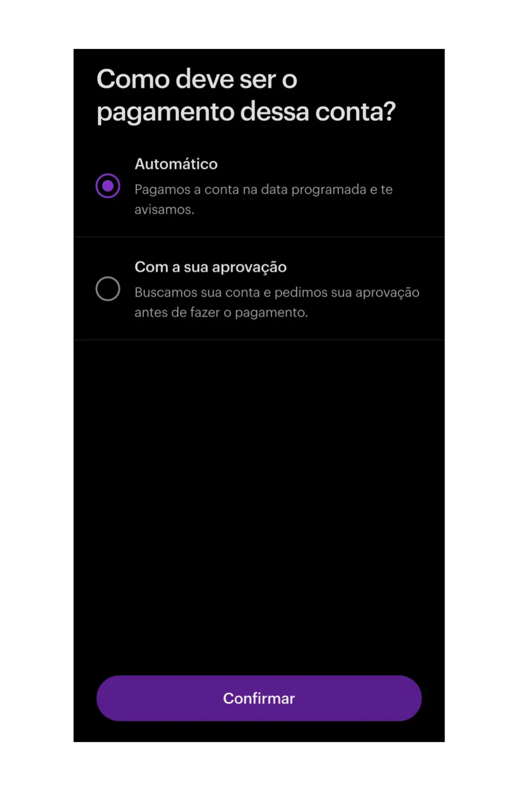 Tela do banco com as opções Automático e Com a sua Aprovação