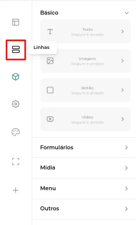 Tela do passo: Para ter acesso e reutilizar essas linhas você pode acessar no Menu o tópico Linhas