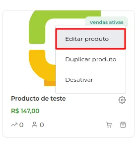 Tela da Greenn Sales: Após a criação dos formulários, vá até a Edição do seu produto na Greenn