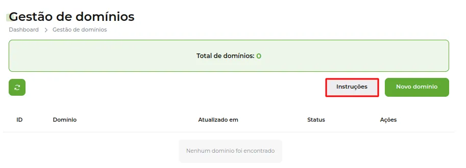 Tela do passo: Agora clique em Instruções ou Novo Domínio