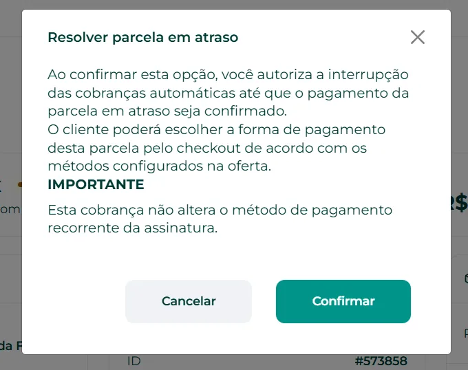 Janela de confirmação para interromper as cobranças automáticas
