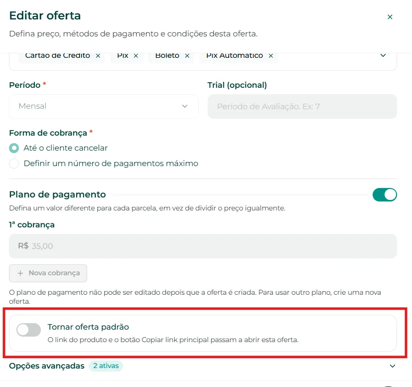 Opção de tornar oferta padrão ativada