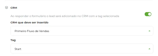 Tela do passo: CRM: Ao responder o formulário o lead será adicionado no CRM com a tag selecionada
