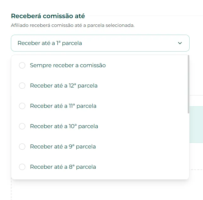 Opção para definir até qual parcela o afiliado recebe comissão