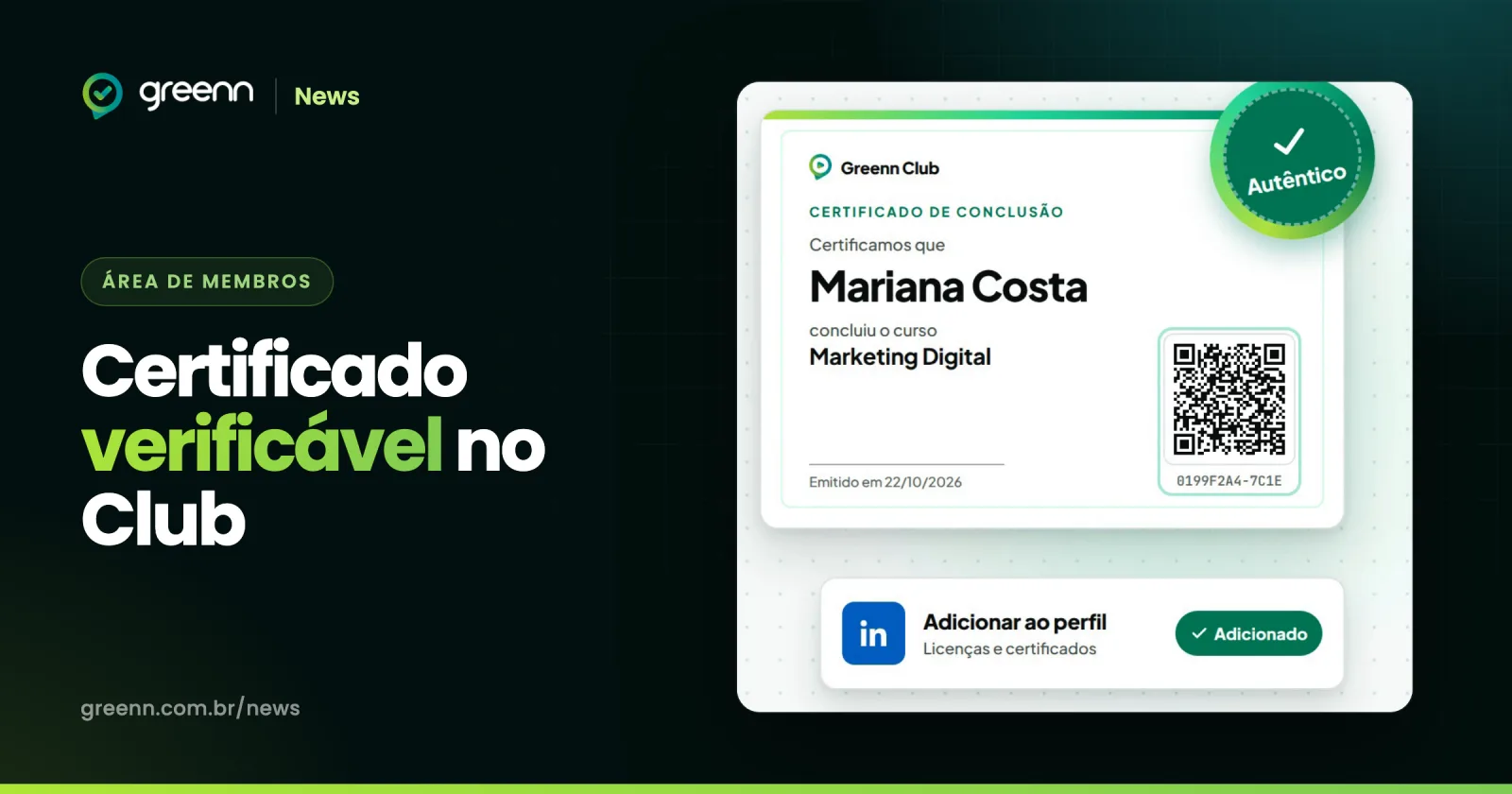 Certificado de conclusão do Greenn Club com QR code, selo Autêntico e o botão Adicionar ao perfil do LinkedIn