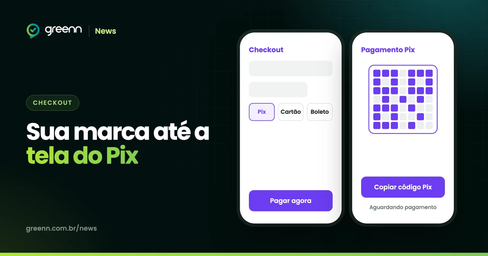 Ilustração de dois celulares com o checkout e a tela de pagamento do Pix nas mesmas cores da marca do produtor