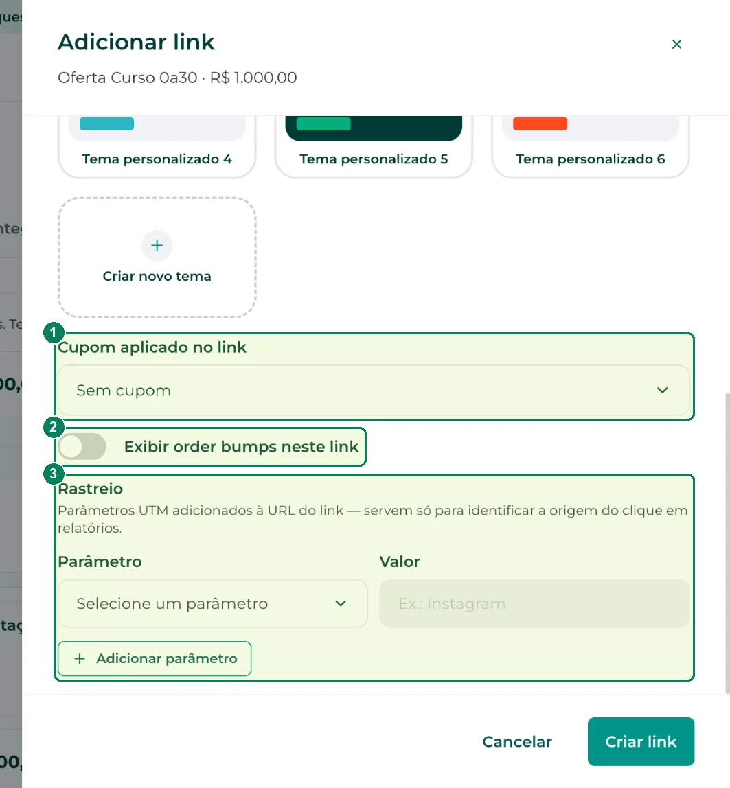 No mesmo painel: (1) cupom aplicado no link, (2) order bumps do link e (3) o bloco Rastreio com os parâmetros UTM